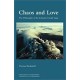 Chaos and Love: The Philosophy of the Icelandic family Sagas