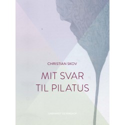 Mit svar til Pilatus
