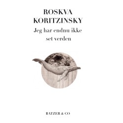 Jeg har endnu ikke set verden