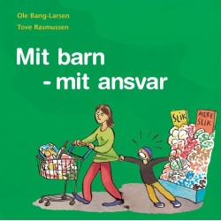 Mit barn - mit ansvar
