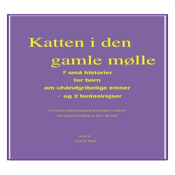 Katten i den gamle mølle