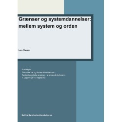 Grænser og systemdannelser: mellem system og orden: Kapitel 10 i Systemteoretiske analyse