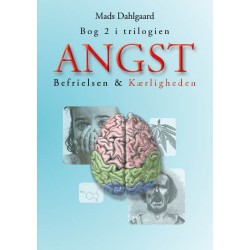 Angst - Del 2: Befrielsen & Kærligheden