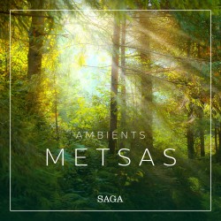 Ambients - Metsas