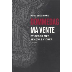 Dommedag må vente