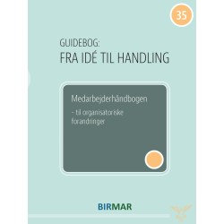 Medarbejderhåndbogen: Til organisatoriske forandringer