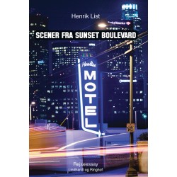 Scener fra Sunset Boulevard – et drive-in rejseessay