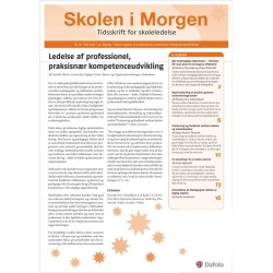 Skolen i Morgen. Nr. 8. Maj 2016.19. årgang. Tema: Ledelse af professionel, praksisnær kompetenceudvikling