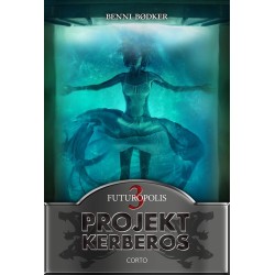 Projekt Kerberos 3: Futuropolis