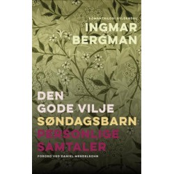 Romantrilogi: Den gode vilje, Søndagsbarn, Personlige samtaler