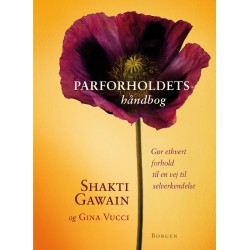 Parforholdets håndbog: Gør ethvert forhold til en vej til selverkendelse