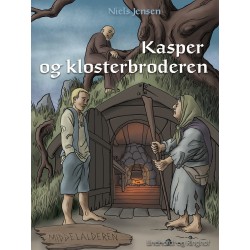 Middelalderen: Kasper og klosterbroderen