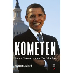 Kometen: Barack Obamas kurs mod Det Hvide Hus