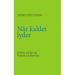 Når kaldet lyder
