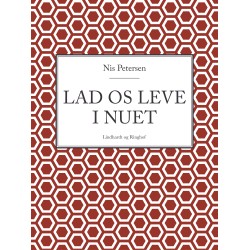 Lad os leve i nuet