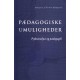 Pædagogiske umuligheder: Psykoanalyse og pædagogik