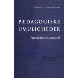 Pædagogiske umuligheder: Psykoanalyse og pædagogik
