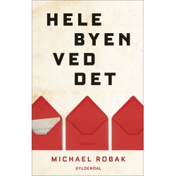 Hele byen ved det