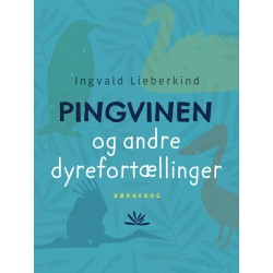 Pingvinen og andre dyrefortællinger