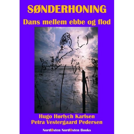 Sønderhoning: Dans mellem ebbe og flod