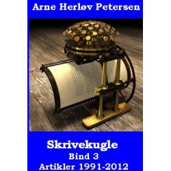 Skrivekugle. Bind 3