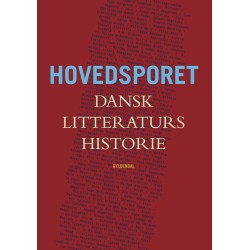 Hovedsporet: Dansk litteraturs historie