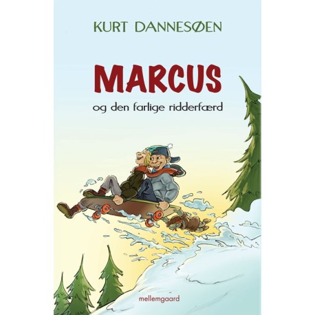 MARCUS OG DEN FARLIGE RIDDERFÆRD