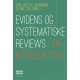 Evidens og systematiske reviews: En introduktion