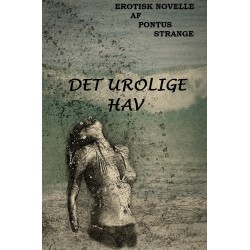 DET UROLIGE HAV