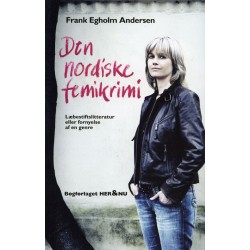Den nordiske femikrimi: Læbestiftslitteratur eller fornyelse af en genre