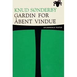 Gardin for åbent vindue: Tre enaktere