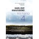 Min kamp IV