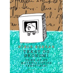 Tekst og økonomi. Træk af en materialistisk tekstteori