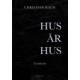 HUS ÅR HUS - TRE HISTORIER