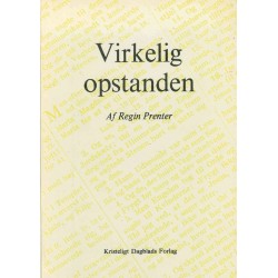 Virkelig opstanden: Menighedens opstandelsestro og den historiske videnskab
