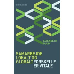 Samarbejde lokalt og globalt: Forskelle er vitale