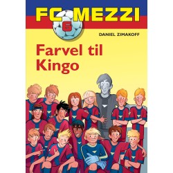 FC Mezzi 6: Farvel til Kingo