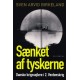 Sænket af tyskerne: Danske krigssejlere i 2. Verdenskrig
