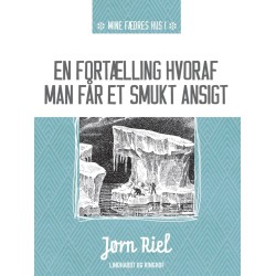 En fortælling hvoraf man får et smukt ansigt