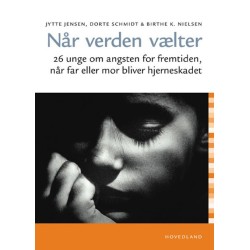 Når verden vælter: 26 unge om angsten for fremtiden, når far eller mor bliver hjerneskadet