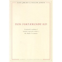 Den fortærende ild: Strukturelle analyser af narrative og rituelle tekster i Det Gamle Testamente