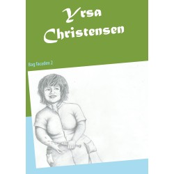 Yrsa Christensen: Bag facaden 2