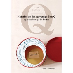 Q – Historien om den agtværdige Don Q og hans herlige bedrifter