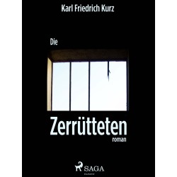 Die Zerrütteten