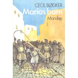 Marias barn: Manden