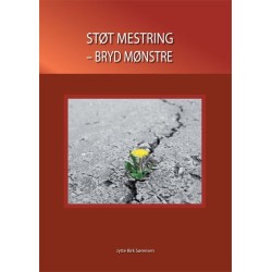 Støt mestring - bryd mønstre