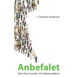 Anbefalet: Gør dine kunder til ambassadører