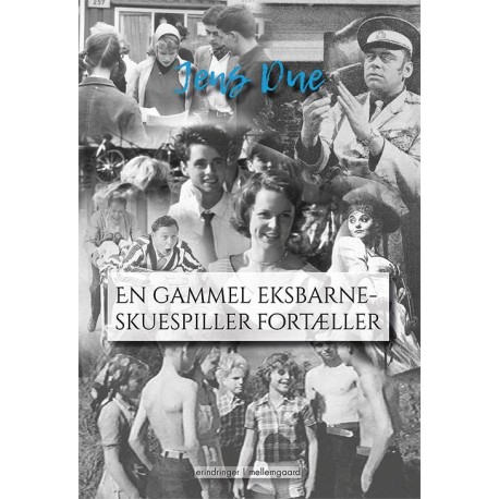 En gammel eksbarneskuespiller fortæller