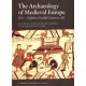 The Archaeology of Medieval Europe: Eighth to Twelfth Centuries AD