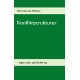 Konfliktstrukturer: Typer, natur og håndtering